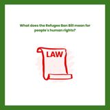 Anti Refugee Bill Guide