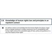 "2.8. Knowledge of human rights law and principles in an inpatient context  An ability to draw on knowledge that the Human Rights Act places a legal duty on people working in a public authority to act in compatibility with human rights and (as far as possible) apply all laws, policy and guidance in a way that respects these rights"