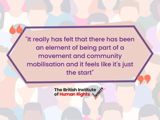 Multi-coloured person icons in background with quote reading: "It really has felt that there has been an element of being part of a movement and community mobilisation and it feels like it's just the start"