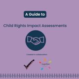 Purple background with BIHR and Together logos and text reading A Guide to Child Rights Impact Assessments