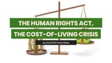 Image of scales weighing up house and stack of coins with text reading: "The Human Rights Act & the Cost-of-Living Crisis by the RITES Committee"