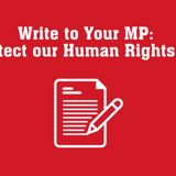 Red background with letter icon and text reading Write to Your MP: Protect Our Human Rights Act
