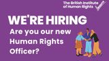 Purple background with BIHR logo, picture of three people holding hands and text reading: "We're Hiring. Are you our new Human Rights Officer?"